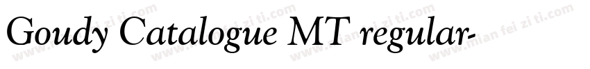 Goudy Catalogue MT regular字体转换